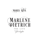 Жизнь Марлен Дитрих, рассказанная ее дочерью — фото, картинка — 2
