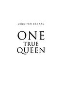 Одна истинная королева. Книга 1 — фото, картинка — 1